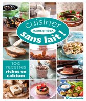 Cuisiner sans lait