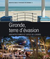 Gironde, terre d'évasion