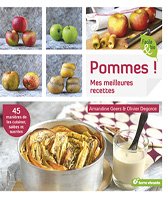 Pommes: mes meilleures recettes