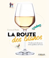 La route des blancs D’Emmanuel Abadie